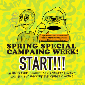 SPRING SPECIAL CAMPAIGN WEEK START!
